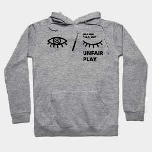 Unfair Play Hoodie